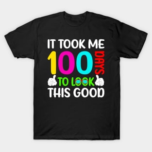 Funny 100 Days To Look Good 100th Day Of School Kids Toddler T-Shirt